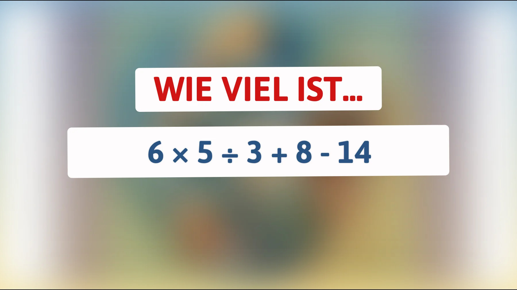Nur echte Mathe-Genies lösen das: Schaffst du diese einfache Rechnung ohne Fehler?"